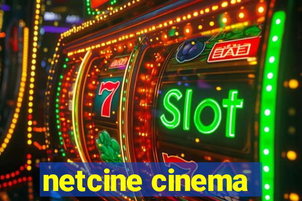 netcine cinema